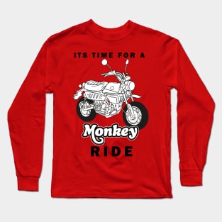 ITS TIME FOR A HONDA MONKEY RIDE Long Sleeve T-Shirt